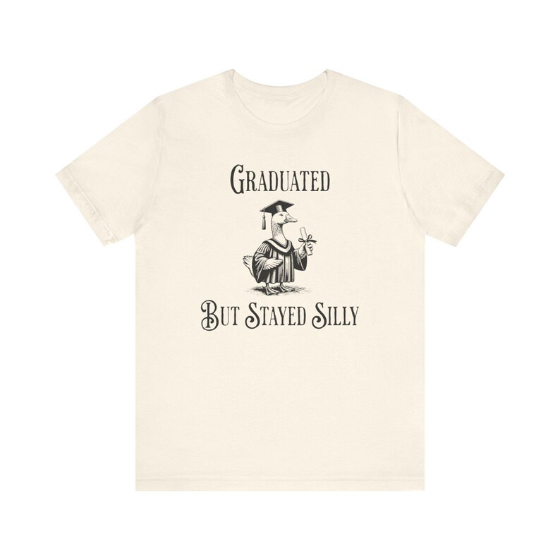Graduiert aber geblieben Albern Shirt, Dumme Gans Shirt, lustiges grad Shirt, College High School Graduate Geschenk, lustiges Gans Shirt, Abschlussgeschenk Bild 6