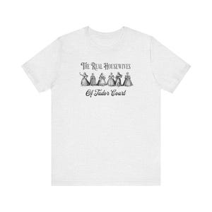 Henry VIII Wives Lustiges Geschichts-Hemd, echte Hausfrauen von Tudor Court, Anne Boleyn Tudor Königin, lustiges Geschenk für britischen Geschichtsliebhaber, Lehrer-T-Shirt Bild 5