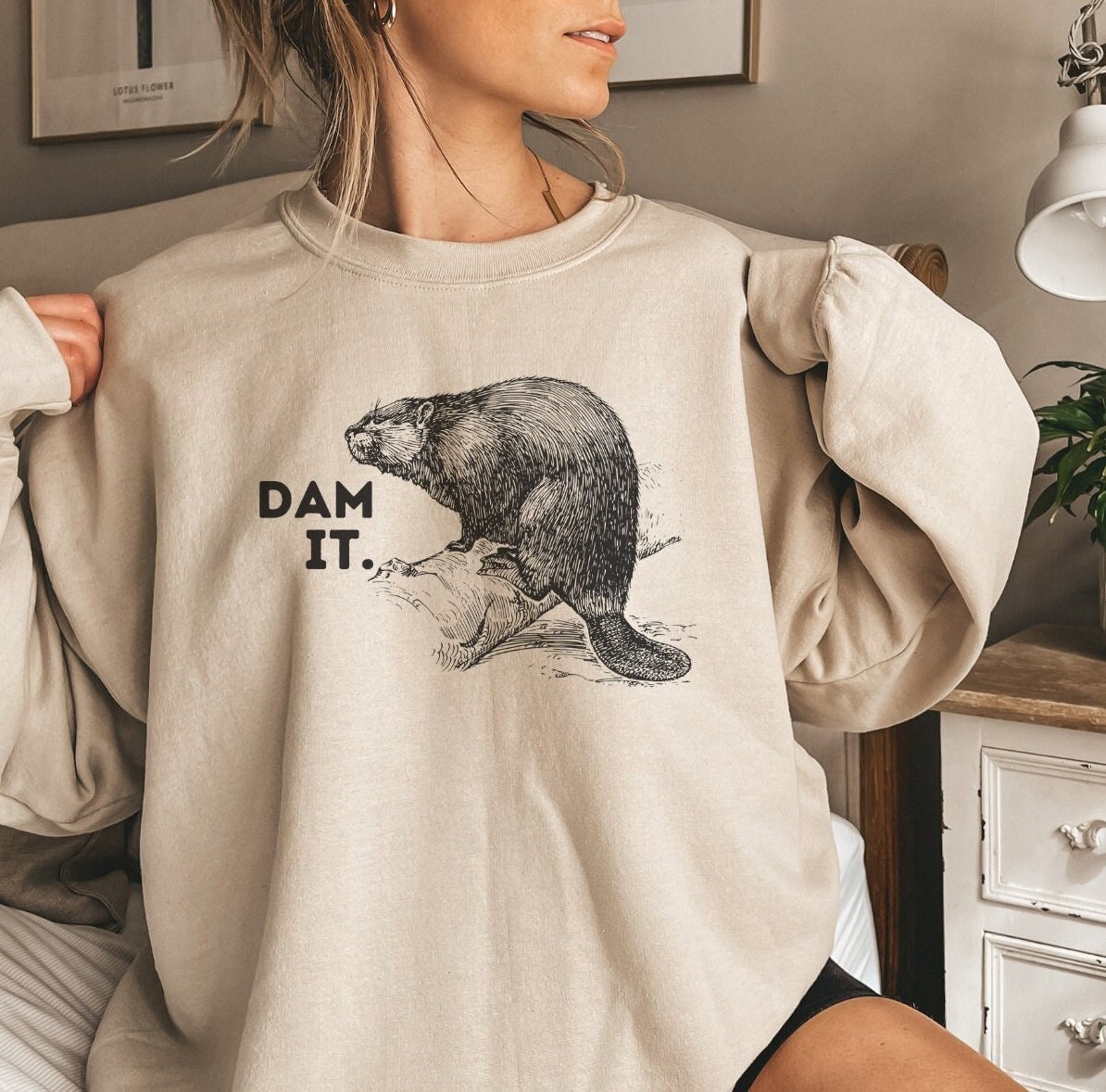 Dam It Beaver Sweatshirt, Beaver Sweatshirt, Animal Pun Shirt, Funny Sweatshirt, Beaver Dam Shirt, Funny Animal Shirt, Funny Trending Shirt