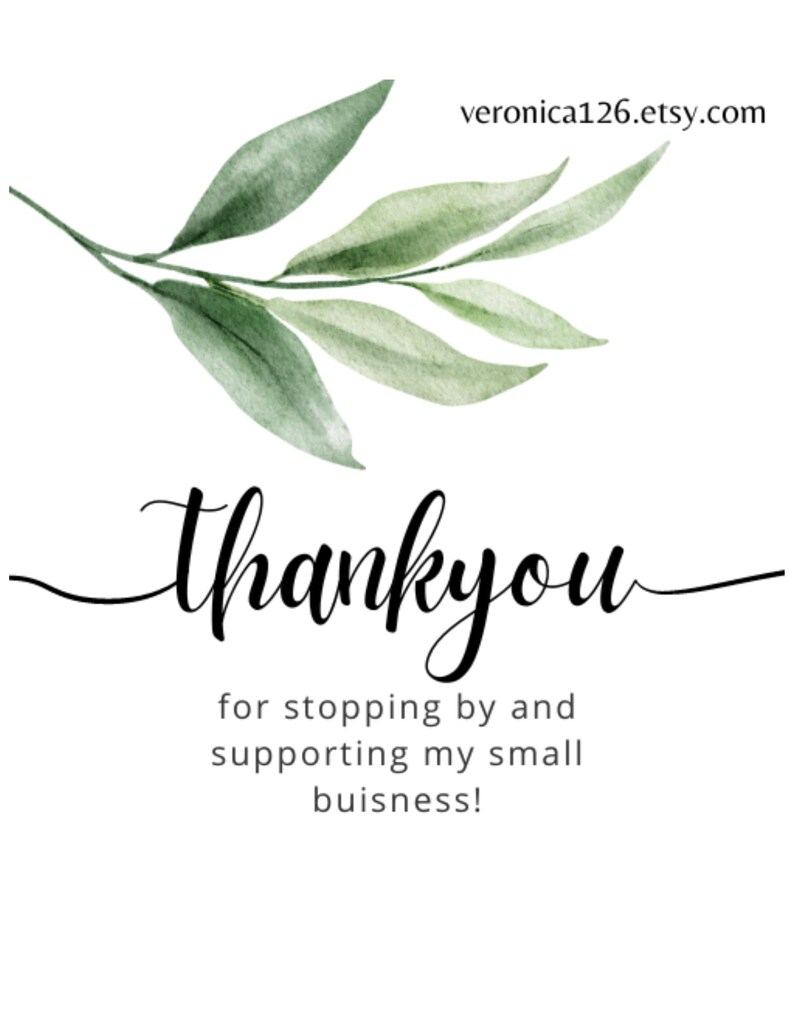 Op de afbeelding: Een witte kaart met de woorden "thank you" in elegant zwart schrift, vergezeld van een aquarel illustratie van groene bladeren. De tekst "for stopping by and supporting my small business!" is ook opgenomen.