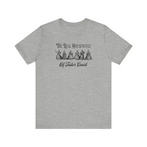 Henry VIII Wives Lustiges Geschichts-Hemd, echte Hausfrauen von Tudor Court, Anne Boleyn Tudor Königin, lustiges Geschenk für britischen Geschichtsliebhaber, Lehrer-T-Shirt Bild 11