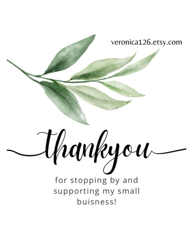 May include: Thank you for stopping by and supporting my small business! Watercolor illustration of green leaves with a white background. The text "veronica126.etsy.com" is in the top right corner of the image.