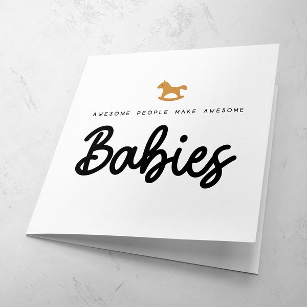 New Baby Greetings Card | Awesome People Make Awesome Babies | Congratulations | New Born Baby Card | New Parents | New Dad | New Mum
