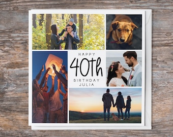 Personalised 40th Photo Collage Birthday Card | Custom Photograph Greetings Card | Card For Daughter, Niece, Granddaughter, Sister, Cousin,