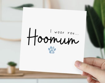 I Woof You... Mothers Day Card | From the Dog | Dog Lovers | Card from the Dog | Dog Mum Card | Hoomum | Custom Card from Dog | Paw Print