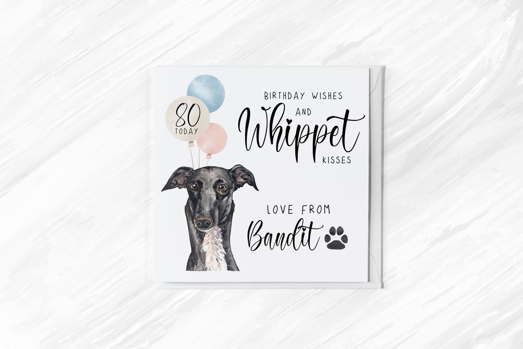 Whippet Birthday Card Happy Birthday From the Whippet Etsy