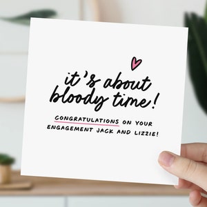 Vous êtes fiancés | Félicitations pour votre carte de fiançailles | Meilleure amie fiancée | Carte de félicitations drôle | À propos de Bloody Time Card pour elle