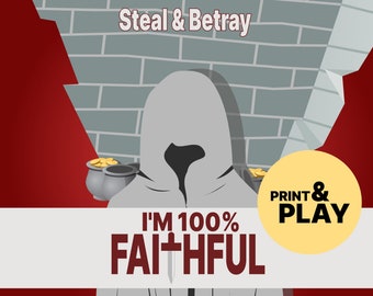 I'M 100% FAITHFUL Printable Psychological Card Game Where Traitors Steal & Betray Their Family and Friends