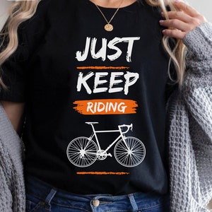 Fahrrad-Svg, einfach weiter fahren svg, Liebe zu fahren svg, Mountainbike svg, Radsport svg, Fahrradtour | Kommerzielle Nutzung