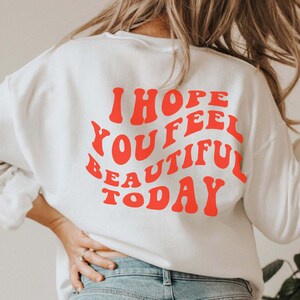 Espero que te sientas hermosa hoy svg, Body Positivity svg, Texto retro ondulado, EPS PNG Cricut Descarga instantánea
