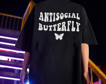 Antisocial butterfly svg, Antisocial svg, Sarcastic svg, Womens shirt svg, EPS PNG Cricut, Instant download