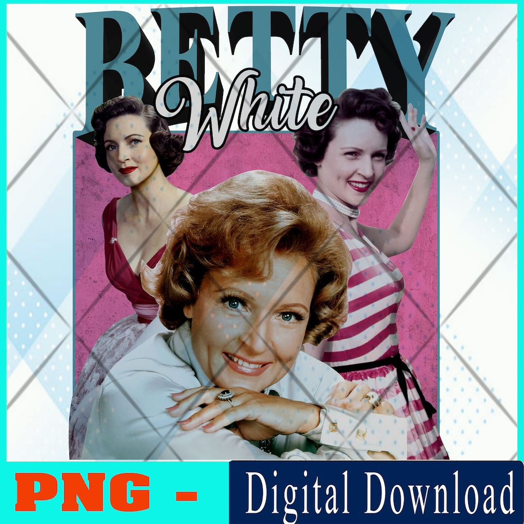 Retro Betty White PNG Betty White Homage Tshirt Betty Etsy