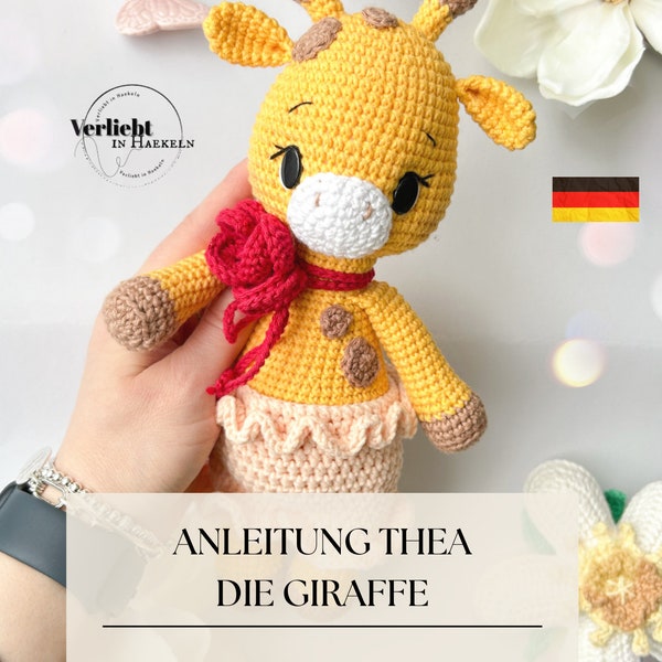 Anleitung Thea, die Giraffe