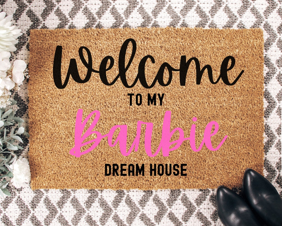to My Barbie Dream House Doormat, Barbie Doormat, Pink Mat, Pink Girl Dollhouse, Girly