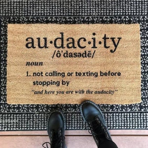 Audacity Doormat Funny Welcome Mat For Home Front Door Mat Outdoor Rug Porch Decor House Housewarming Gift For New Home Decoration For Patio