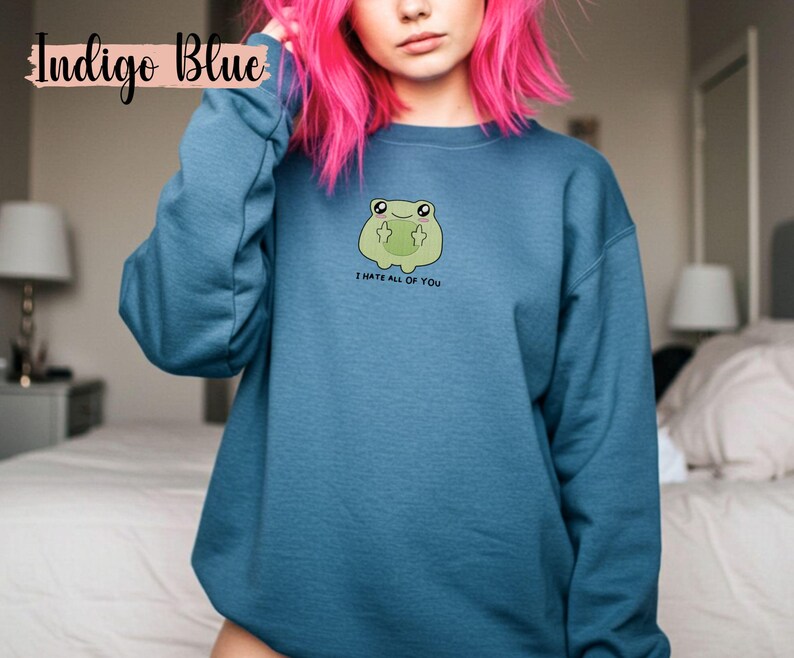 Frog flipping the bird with the text i hate all of you in black below Embroidered Sweatshirt Funny Frog Gift Goblincore Frog Lover Gift Cool Frog Outfit Frog Retro Meme Green Frog Embroidered Crewneck
