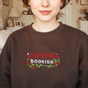 Bookish Sweatshirt reading sweatshirt gift for booklover decor bookworm embroidered sweatshirt romantasy reader sweatshirt booktok merch