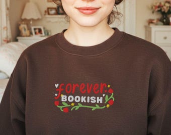 Bookish Sweatshirt reading sweatshirt gift for booklover decor bookworm embroidered sweatshirt romantasy reader sweatshirt booktok merch