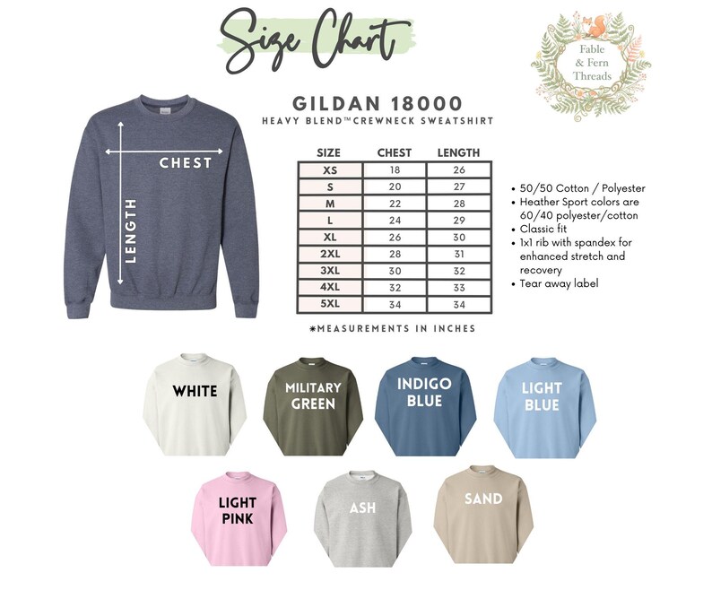 May include: Size chart for Gildan 18000 heavy blend crewneck sweatshirt. The chart shows chest and length measurements in inches for sizes XS to 5XL. The sweatshirt is available in 10 colors: white, military green, indigo blue, light blue, light pink, ash, sand, black, navy, and heather grey.