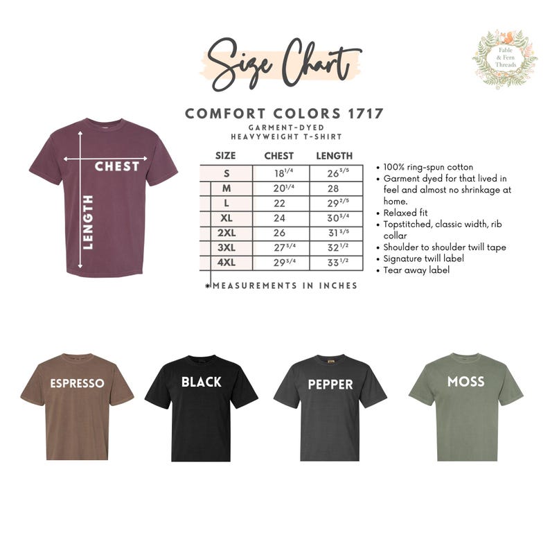 May include: Size chart for a heavyweight t-shirt in Comfort Colors 1717. The chart shows chest and length measurements in inches for sizes S through 4XL. The t-shirt is garment-dyed, 100% ring-spun cotton, and has a relaxed fit.