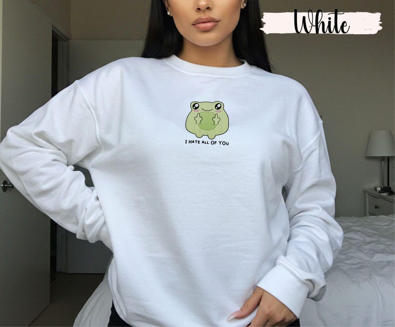 Frog flipping the bird with the text i hate all of you in black below Embroidered Sweatshirt Funny Frog Gift Goblincore Frog Lover Gift Cool Frog Outfit Frog Retro Meme Green Frog Embroidered Crewneck