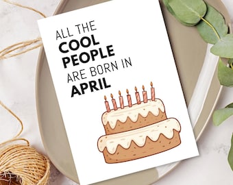 Tarjeta de cumpleaños de abril, tarjeta de felicitación de cumpleaños divertida, tarjeta de cumpleaños para mejores amigos, hermanos, compañeros de trabajo, descarga instantánea en PDF y JPG.