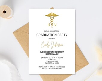 May include: White graduation party invitation with a gold caduceus symbol and the letters "RN". The invitation is for Emily Johnson's graduation party from San Diego State University, Nursing Major. The party is on Saturday, July 24th at 4:00 PM at 1234 Main Street, San Diego, CA 92071. RSVP to Diana at 619.000.0000 by July 22nd by phone or text.