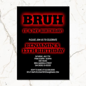 Bruh Invitation, Black & Red Birthday Invitation for Boys Teens Kids, ANY AGE, Neon Red Birthday Invitation Template, Instant Download