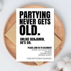 Faire-part d'anniversaire adulte drôle, faire la fête ne vieillit jamais modifiable, vieillir, toutes les couleurs ou tous les âges, modèle d'evite DIY Corjl d'invitation numérique