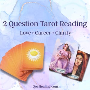 Può includere: Immagine di una lettura di tarocchi con un mazzo di carte arancioni e due carte scoperte. Il testo recita "2 Question Tarot Reading" con le parole "Love, Career, Clarity" sotto. Il sito web QocHealing.com è in basso.