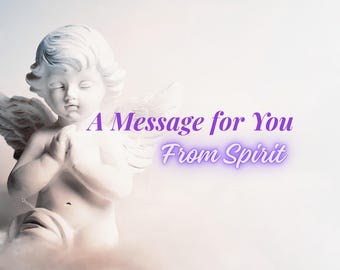 Message From Spirit | Channelled Guidance Just for You