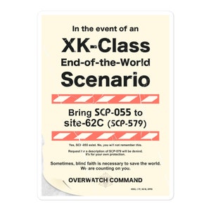 SCP Warning Sticker - In the event of an XK Class End-of-the-World Scenario – SCP Foundation Sticker