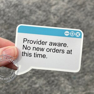 Provider Aware Sticker Nursing Humor Snarky Nurse sticker for laptops, phones, water bottles, and more