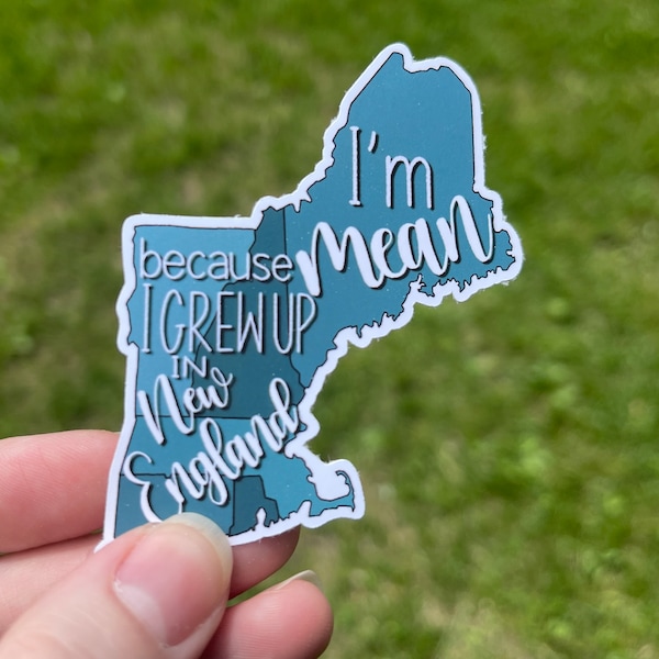 Im Mean Because I Grew up in New England Etsy Im Mean Because I Grew up in New England Etsy