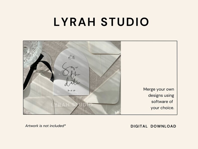Puede incluir: Descarga digital de un dise&ntilde;o de invitaci&oacute;n de boda. El dise&ntilde;o incluye una tarjeta blanca en forma de arco con el texto "Save the date" en escritura elegante, acompa&ntilde;ada de sobres blancos. La imagen tambi&eacute;n incluye el texto "LYRAH STUDIO".