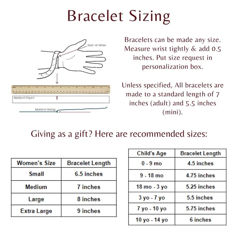 May include: An informational graphic titled "Bracelet Sizing" with instructions on measuring wrists for bracelets. Includes a diagram, text, and size charts for adults and children, with measurements in inches.