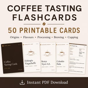 May include: A set of 50 printable coffee tasting flashcards featuring text that reads Coffee Tasting Flashcards, 50 Printable Cards, Origins, Flavors, Processing, Brewing, Cupping, and Instant PDF Download, with cards showing coffee details.