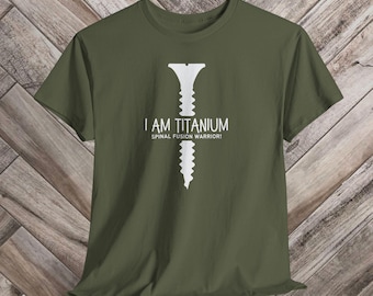Titanium Spinal Fusion Warrior Shirt: Lumbar Surgery Recovery Tee
