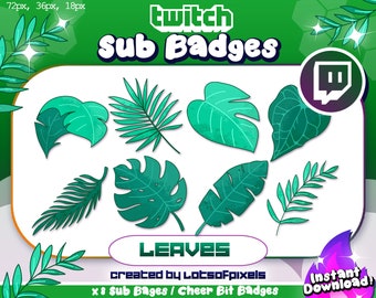 May include: Eight green leaf-shaped Twitch sub badges with the text "LEAVES" and "created by Lotsofpixels" and "x 8 Sub Badges / Cheer Bit Badges".