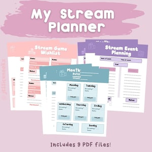 May include: A set of printable planner pages for streamers. The pages are in pink, blue, and purple and feature a play button icon. The pages include a stream game wishlist, a monthly schedule, and a stream event planning section. The text "Includes 9 PDF files!" is at the bottom of the image.