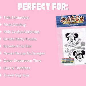 May include: A package of Cruise Coloring Sticker Sheets featuring black and white line art of Captain Mickey and Captain Minnie, accompanied by four crayons. The header displays cartoon characters and the text Cruise Coloring Sticker Sheets.