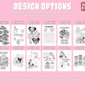 May include: A pink graphic display titled DESIGN OPTIONS PAGE 2 OF 2 featuring twelve black and white coloring page designs labeled 11 through 22. Each square contains line art illustrations of Disney characters, word searches, and nautical themes.
