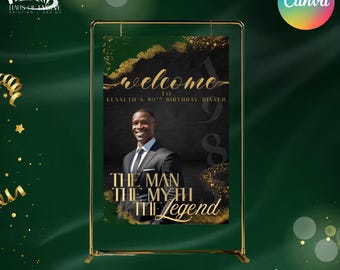 Editable 40th Birthday Welcome Sign | The Man The Myth The Legend | Black Gold Green Party Decor | Canva Template | Digital Download