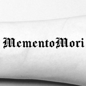 Memento Mori Gothic Old English Temporary Tattoo / Halloween quote tattoo / Horror fake tattoo / Scary temp tattoo
