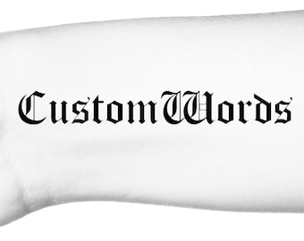 Custom Words Old English Temporary Tattoo