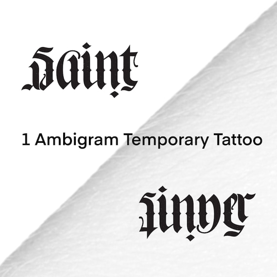 Saint Sinner ambigram tattoo  Ambigram tattoo Saint tattoo Tattoos with  meaning