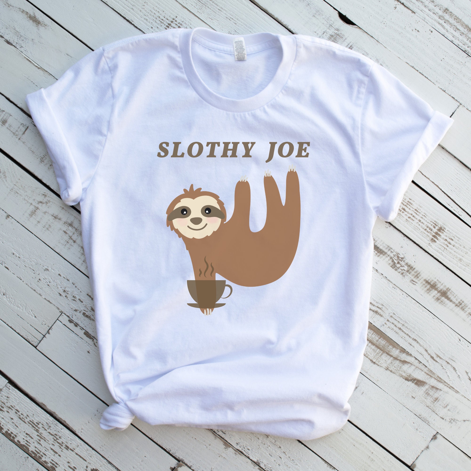 Slothy Joe Unisex T Shirt Sloth and Coffee Shirt Coffee - Etsy