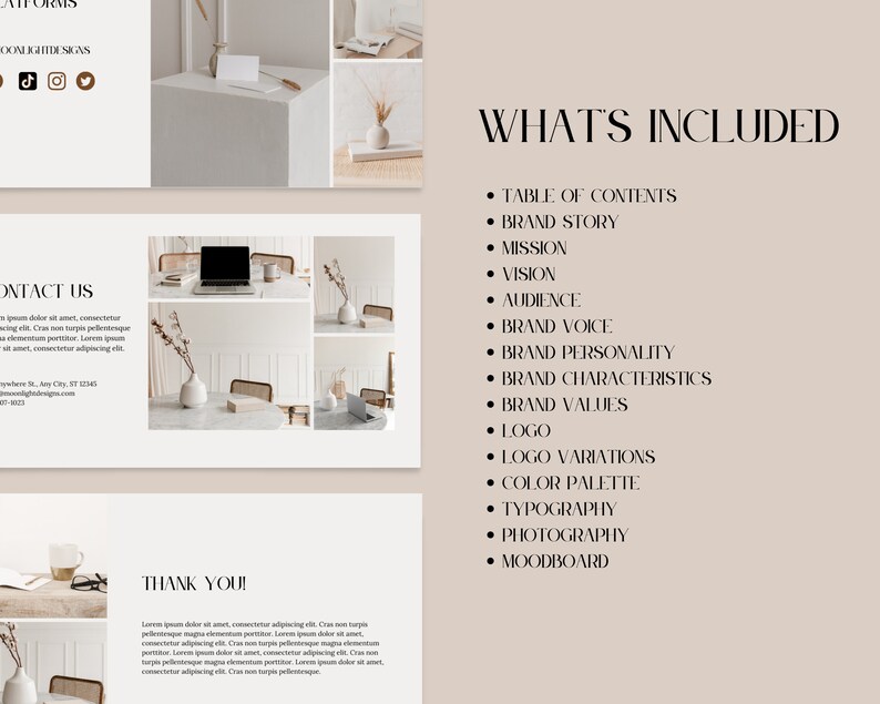 May include: A beige and white presentation slide with the text "WHAT'S INCLUDED" in black. The slide lists the contents of a brand identity package, including a table of contents, brand story, mission, vision, audience, brand voice, brand personality, brand characteristics, brand values, logo, logo variations, color palette, typography, photography, and moodboard.