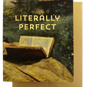 LITERALLY PERFECT Greeting Card - Gold Foil
