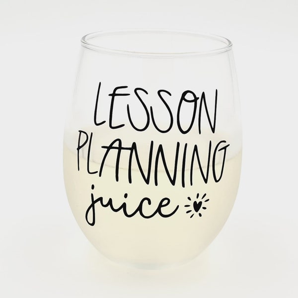 Teacher Stemless Wine Glass: Lesson Planning Juice